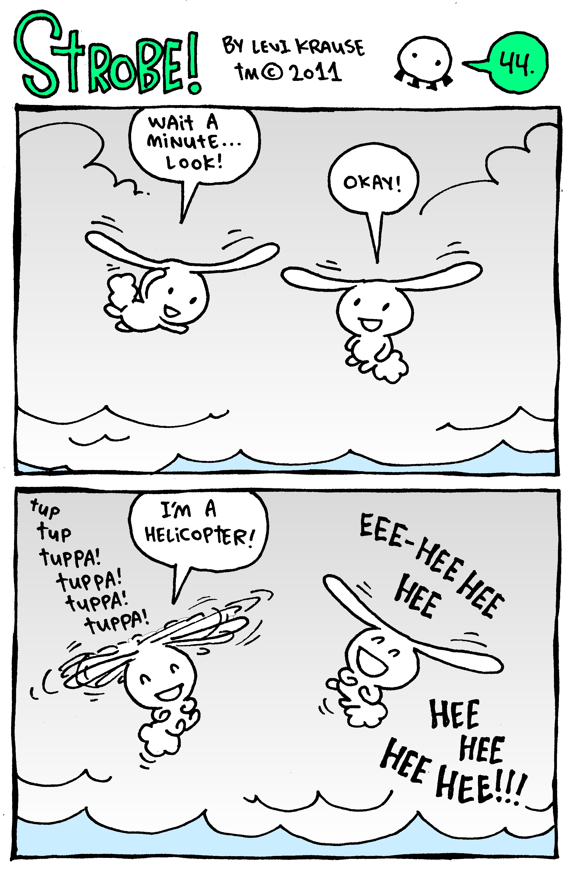 Hey, this is a kid-friendly strip!  Try “hecka-copter.”